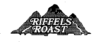 RIFFELS ROAST