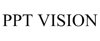 PPT VISION