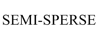 SEMI-SPERSE