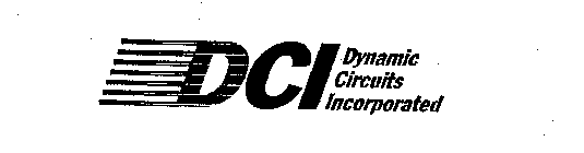 DCI DYNAMIC CIRCUITS INCORPORATED