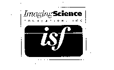 IMAGING SCIENCE FOUNDATION, INC ISF