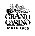 GRAND CASINO MILLE LACS