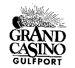 GRAND CASINO GULFPORT