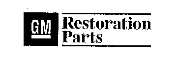 GM RESTORATION PARTS