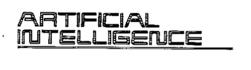 ARTIFICIAL INTELLIGENCE