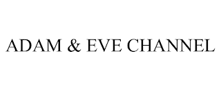 ADAM & EVE CHANNEL