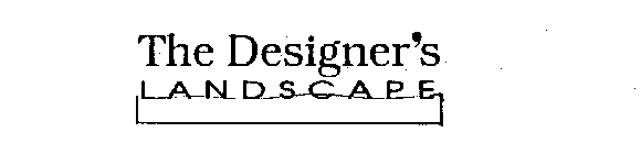 THE DESIGNER'S LANDSCAPE