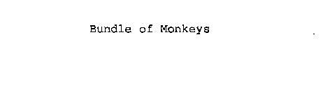 BUNDLE OF MONKEYS