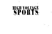 HIGH VOLTAGE SPORTS
