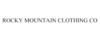 ROCKY MOUNTAIN CLOTHING CO