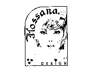 HOSSANA DESIGN
