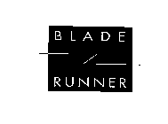 BLADE RUNNER