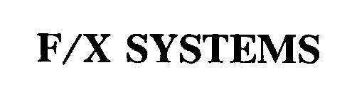 F/X SYSTEMS