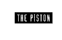 THE PISTON