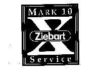 MARK 10 X ZIEBART SERVICE