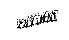 PAYDIRT