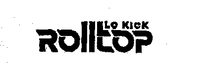 ROLLTOP LO KICK