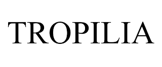 TROPILIA