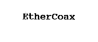 ETHERCOAX