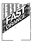 FAST ORANGE