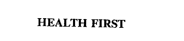 HEALTH FIRST