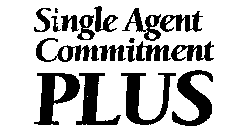 SINGLE AGENT COMMITMENT PLUS