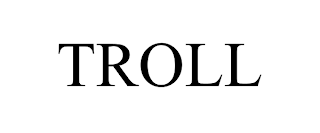 TROLL