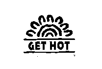 GET HOT