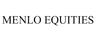 MENLO EQUITIES