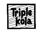 TRIPLE KOLA
