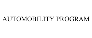 AUTOMOBILITY PROGRAM