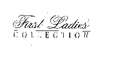 FIRST LADIES' COLLECTION