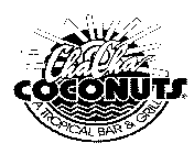 CHA CHA COCONUTS A TROPICAL BAR & GRILL