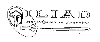 ILIAD AN ODYSSEY IN LEARNING