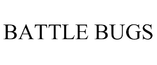 BATTLE BUGS