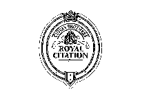 CHIVAS BROTHERS ROYAL CITATION