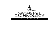 CAMBRIDGE TECHNOLOGY REPORT