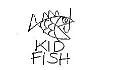 KID FISH