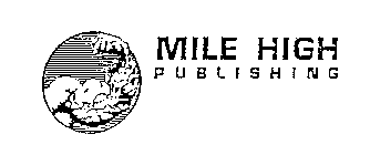 MILE HIGH PUBLISHING