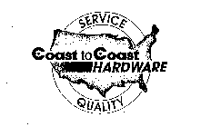 COAST TO COAST HARDWARE SERVICE QUALITY