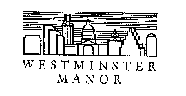 WESTMINSTER MANOR