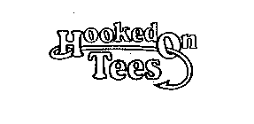 HOOKED ON TEES