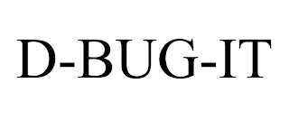 D-BUG-IT