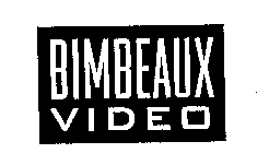 BIMBEAUX VIDEO