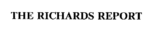 THE RICHARDS REPORT