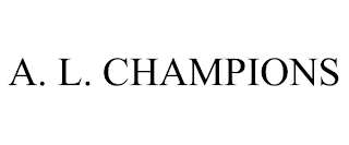 A. L. CHAMPIONS