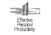 EFFECTIVE PERSONAL PRODUCTIVITY