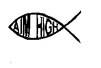 AIM HIGH