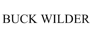 BUCK WILDER