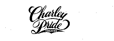 CHARLEY PRIDE THEATRE